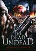 The Dead Undead