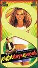 Eight Days a Week [Vhs]