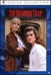 Diamond Trap, the