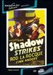 Mod-Shadow Strikes