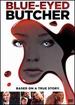 Blue-Eyed Butcher