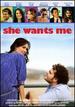 She Wants Me