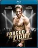 Forced to Fight [Blu-ray]