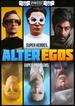 Alter Egos