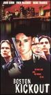 Boston Kickout [Vhs]