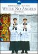 We'Re No Angels (1989)