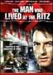 Man Who Lived at the Ritz