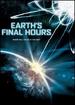 Earth's Final Hours