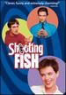 Shooting Fish