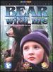 Bear With Me