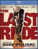 The Last Ride [Blu-ray]