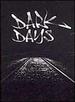 Dark Days [Dvd]