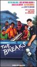 The Breaks [Vhs]