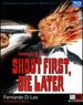 Shoot First, Die Later (Il Poliziotto E Marcio)