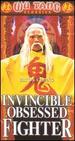 Invincible Obessed Fighter