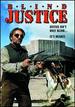 Blind Justice