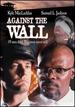 Against the Wall