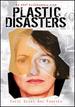 Plastic Disasters