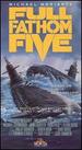 Full Fathom Five [Vhs]