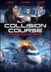 Collision Course
