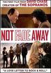 Not Fade Away