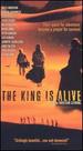 The King is Alive