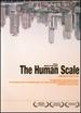 Human Scale, the
