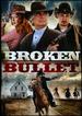 Broken Bullet
