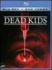 Dead Kids [Blu-Ray]