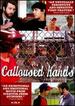 Calloused Hands