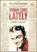 Johnny Come Lately
