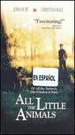 All the Little Animals [Vhs]