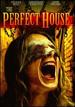 Perfect House, the