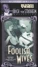 Foolish Wives (Silent)