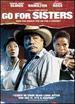 Go for Sisters