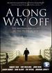 A Long Way Off: the Modern Day Story of the Prodigal Son