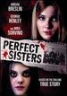 Perfect Sisters