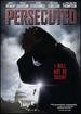Persecuted