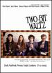 Two-Bit Waltz