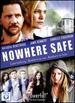 Nowhere Safe