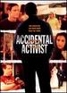 Accidental Activist