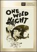 One Wild Night