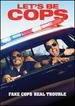 Let's Be Cops