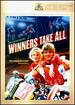 Winners Take All