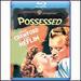 Possessed [Blu-Ray]