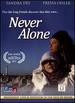 Never Alone