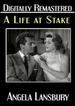 A Life at Stake-Digitally Remastered