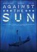 Against the Sun
