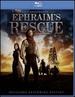 Ephraim's Rescue [Blu-Ray]