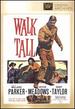 Walk Tall